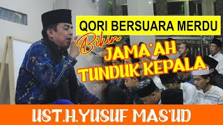 QORI BERSUARA MERDU || H.YUSUF MAS'UD MAGELARAN