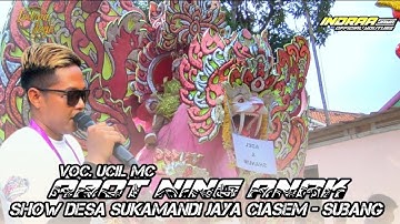 ABOT NING ANAK - VOC. UCIL MC || SHOW DESA SUKAMANDI JAYA CIASEM - SUBANG