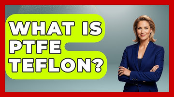 What Is PTFE Teflon? - Chemistry For Everyone
