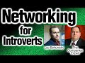 Networking For Introverts:  Improving your Communication Skills.  Icebreakers, Customers, and Jobs.
