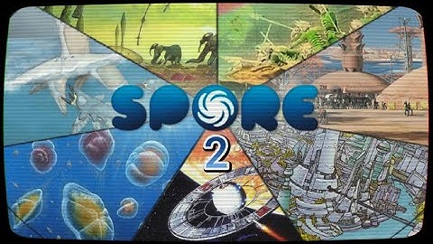 That same Spore 2 from your dreams