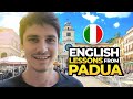 I teach you English in Padua - Italy 🇮🇹