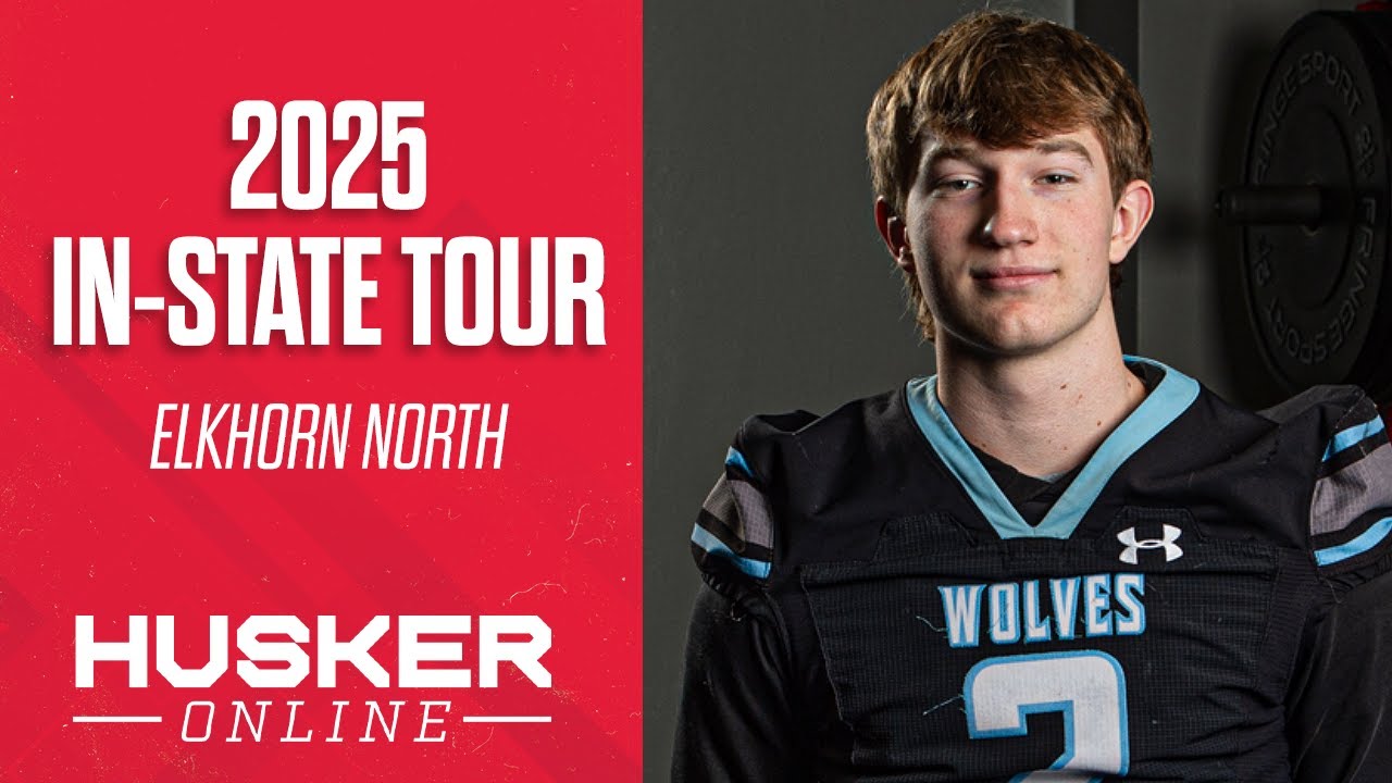 2025 HuskerOnline In State Tour Elkhorn North I Nebraska High School 2025-huskeronline-in-state-tour-elkhorn-north-i-nebraska-high-school