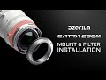 Dzofilm catta full frame zoom lens mount  filter installation