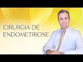 Endometriose: como é feita a cirurgia