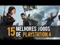 OS 15 MELHORES JOGOS PARA PS4 ATÉ O MOMENTO - PARTE 1