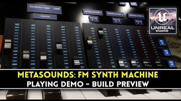 Unreal Engine 5.2 - Metasounds - FM Synth Machine - DEMO