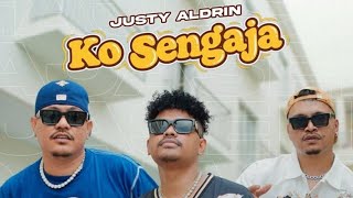 KO SENGAJA  - Justy Aldrin ft Toton Caribo & Wizz Baker