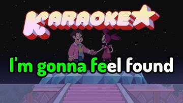 Found - Steven Universe Movie Karaoke