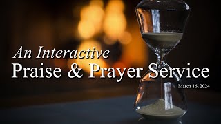 Praise/Prayer  Mar 16, 2024