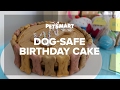 PetSmart Kitchen: Doggie Birthday Cake