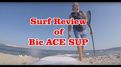Surf Review - Bic ACE-TECH SUP Stand up Paddle Board -