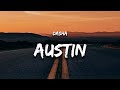 Dasha - Austin (Lyrics)