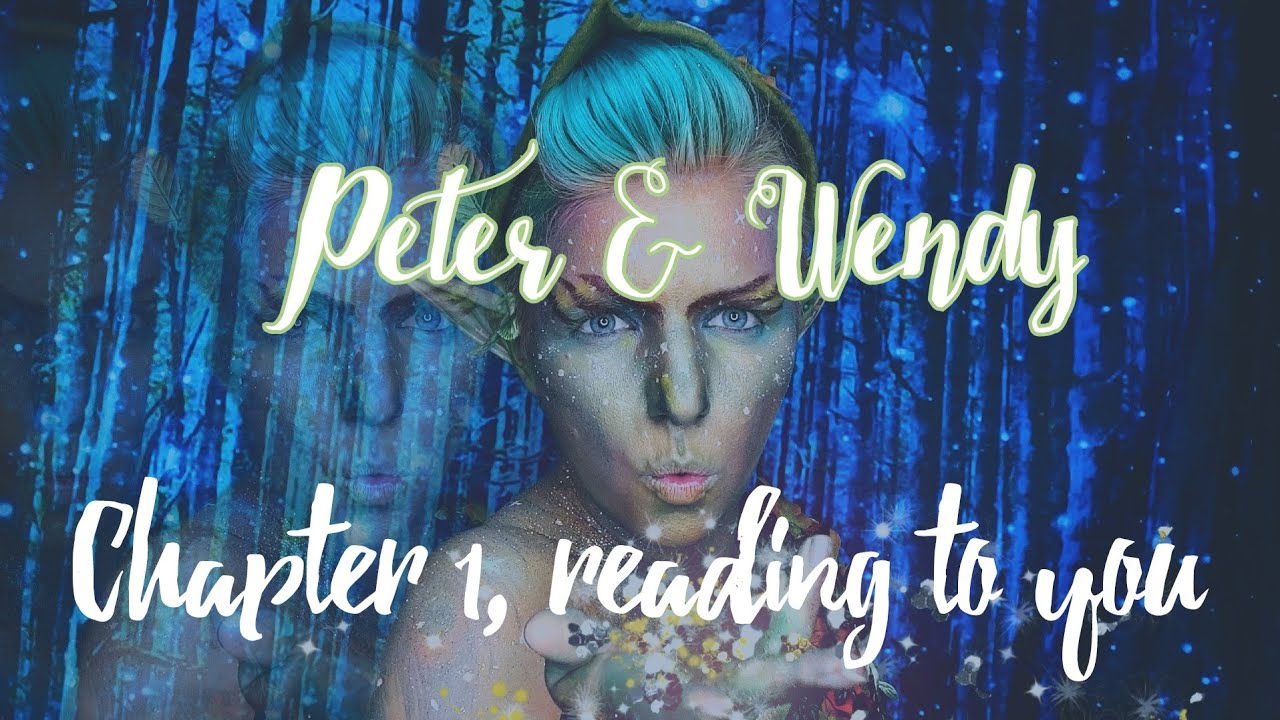 Peter And Wendy Chapter 1 finally YouTube Peter And Wendy Chapter 1 finally YouTube