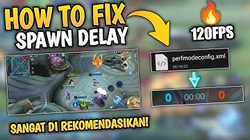 New! How To Fix Spawn Delay (Slow Loading) Ml | Cara Smooth Bermain Mobile Legends