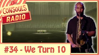 We Turn 10 - Consouls Radio #33 (Set 2/2)