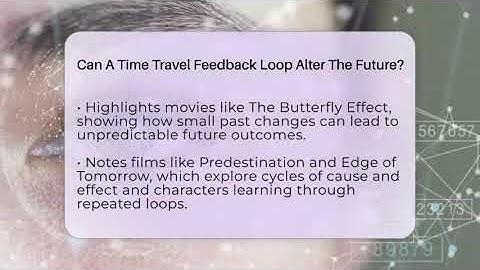 Can A Time Travel Feedback Loop Alter The Future? - The SciFi Reel