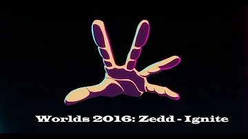 Worlds 2016: Zedd - Ignite