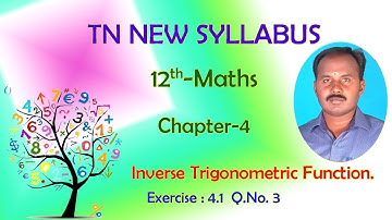 CLASS 12 MATHS | EXERCISE 4.1 | Q. NO.3 | INVERSE TRIGONOMETRIC FUNCTIONS | CHAPTER 4 | 12 MATHS
