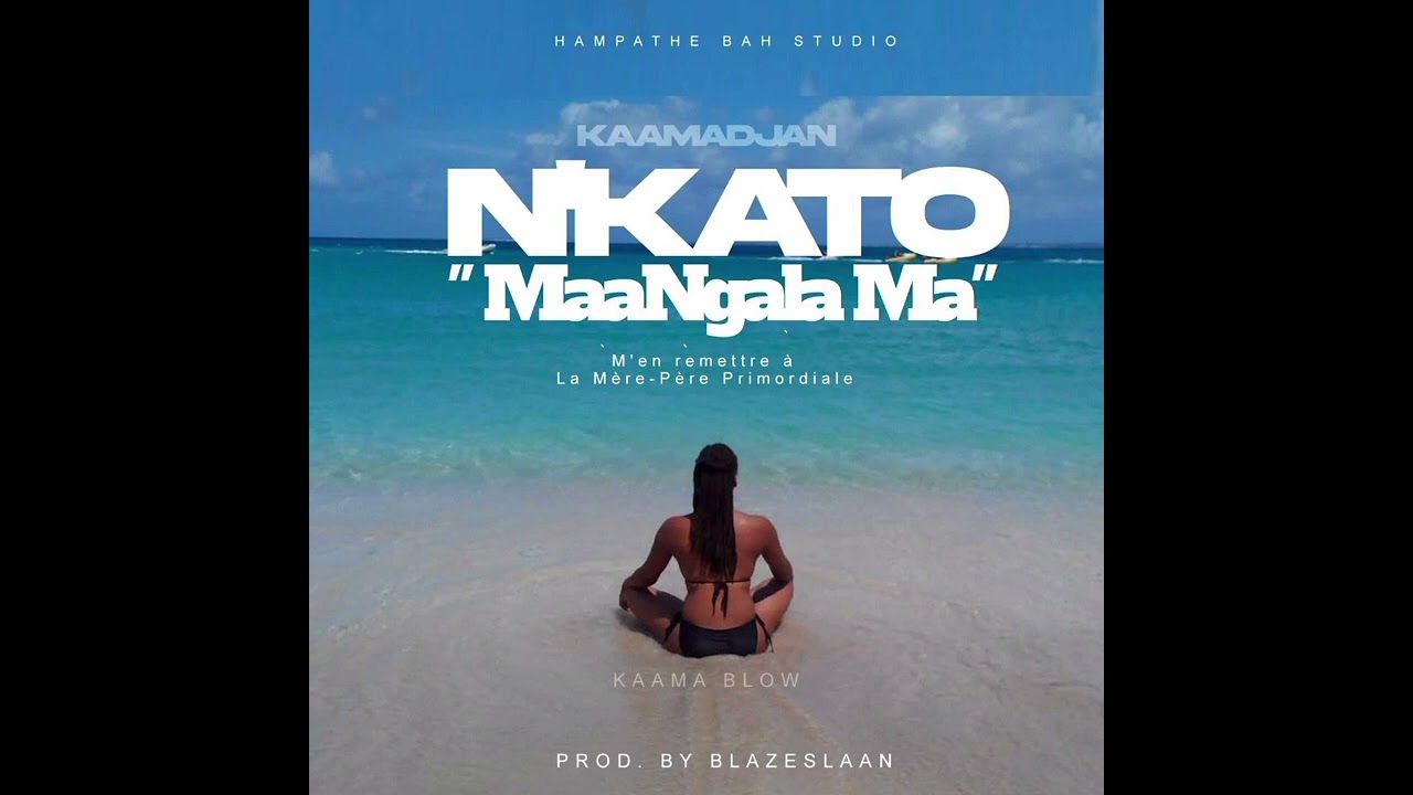 NKato MaaNgala Ma  ParolesLyrics