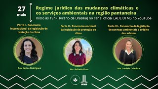 Tutela Jurídica do Pantanal: as mudanças climáticas e os serviços ambientais na região pantaneira