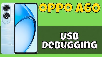 OPPO A60 USB Debugging | How to Enable USB Debugging