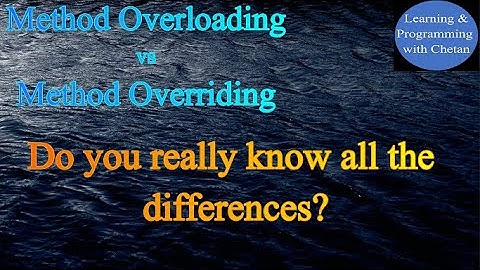 Difference between Method Overloading and Overriding in Java | Overloading vs Overriding Tutorial