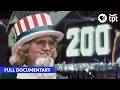 America Was Obsessed with Turning 200 | Full Documentary Episode cover
