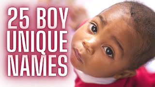 BABY NAMES FOR BOYS | TOP 25 UNIQUE BABY BOY NAMES LIST | BABY NAMES WE LOVE FOR 2021