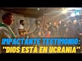 Impactante testimonio de un Sacerdorte de Kiev: "Dios está en Ucrania" (Mundo Catolico)