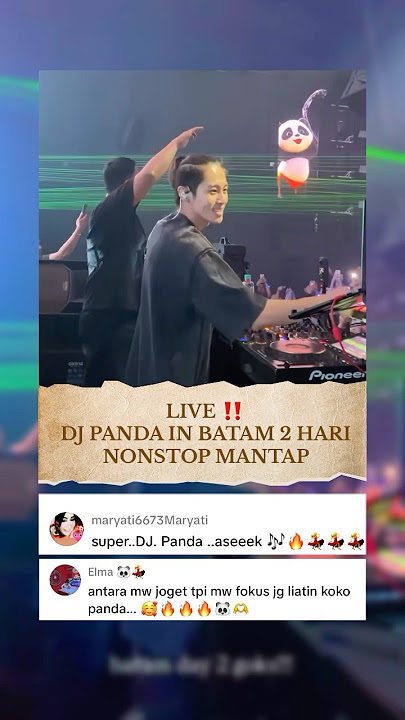 Live in Batam DJ PANDA #djpanda #dj #remix #konser #musik #clubmusic #erikacarlina #shorts