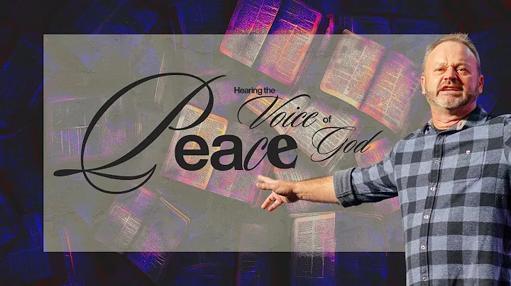 Peace | Hearing The Voice Of God | Mike Hilson