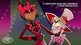 Hell's Greatest Dad (Italian Dub) | Hazbin Hotel