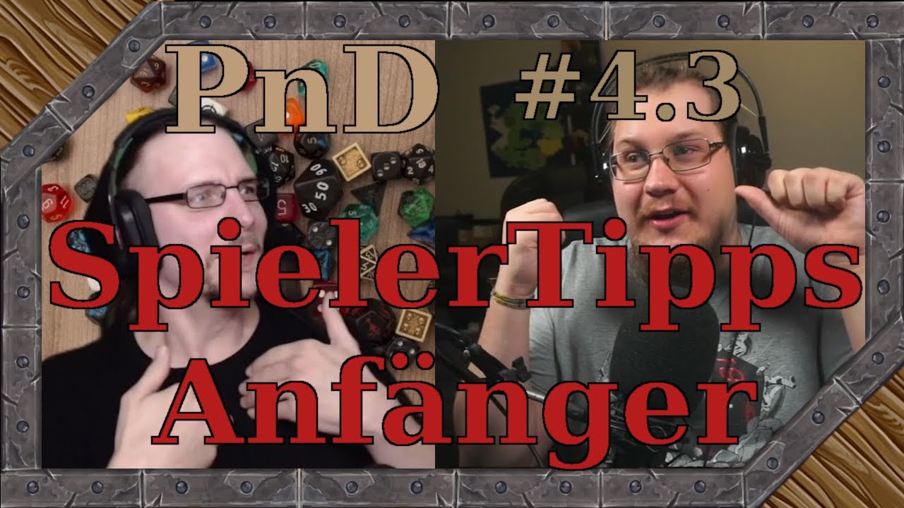 Plot and Diced #4.3 | Spielertipps für Anfänger