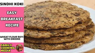 How to make Sindhi Koki Easy Breakfast Recipe Wheat Flour Roti with Onions