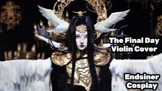 【FF14】終焉の戦い/The Final Day  Violin Cover (Endsinger cosplay) #ff14 #ffxiv  #violin