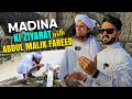 Mufti tariq masood vlogs  madina shareef ki ziyarat with abdul malik fareed