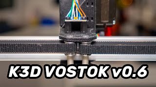 K3D VOSTOK v0.6 - CoreXY, XY/2, зашивка, купол, тесты печати.