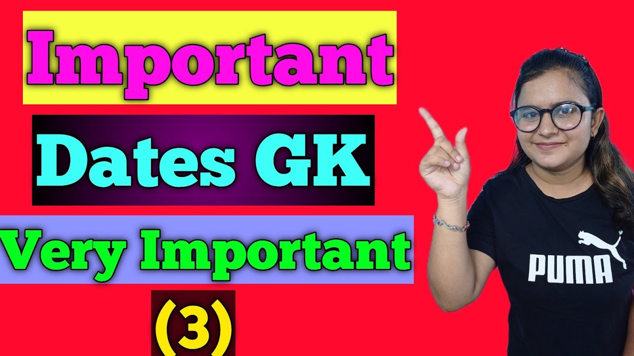 Important Dates For Competitive Exams 3 Important Dates GK Trick