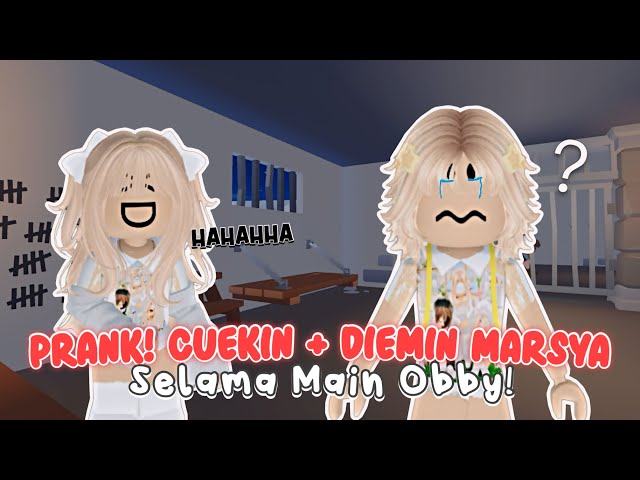 CUEKIN + DIEMIN SELAMA MAIN OBBY!?? 😹 Prank Marsya‼️ | Roblox Indonesia 🇮🇩 | class=