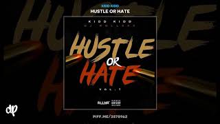 Смотреть клип Kidd Kidd - Hustle Or Hate Intro [Hustle Or Hate]