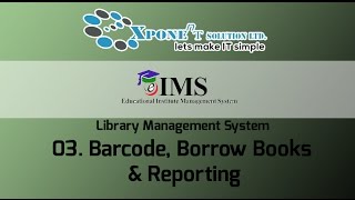 04. Library Management System : Barcode Generation, Assign Books & Reporting