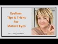 Eyeliner Made Easy for Mature Eyes - Easy Makeup Tips For Mature Women