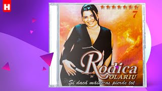 Rodica Olariu - Spune-mi cine te-a trimis (Rodica Olariu Vol. 7 - Si daca maine-as pierde tot)