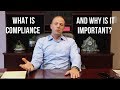 What is Compliance and why is it important?