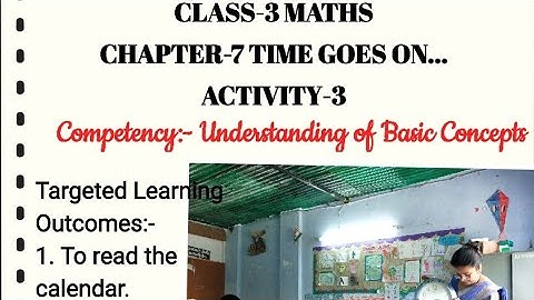 CLASS-3 MATHS CH-7 ACTIVITY-3(Time goes on)