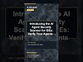 the AI Agent Security Scanner for IDEs: Verify Your Agents