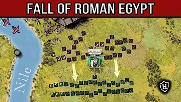 Rome's last stand in Egypt - Battle of Heliopolis, 640 AD - Arab conquest of Egypt