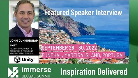 Immerse Global Summit Madeira Interview - John Cunningham of Unity