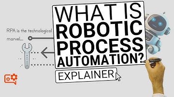 Robotic Process Automation Uncoded: Explaining RPA Simply I Explainer